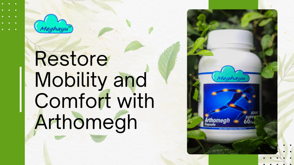 Restore Mobility and Comfort with Arthomegh