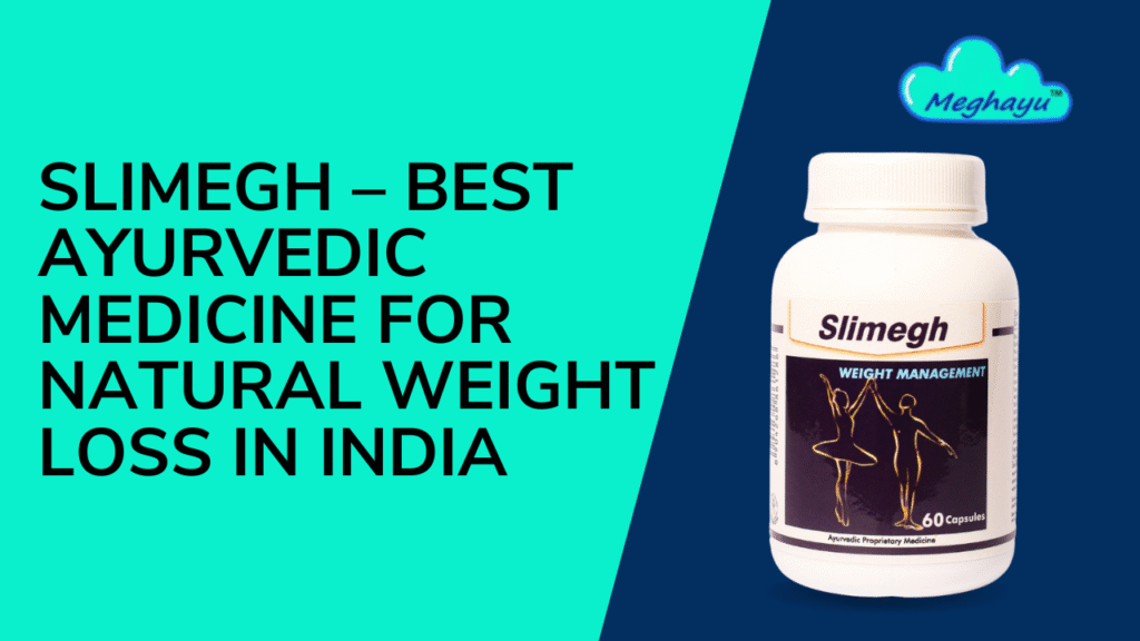 Ayurvedic Medicine for Natural Weight Loss in India